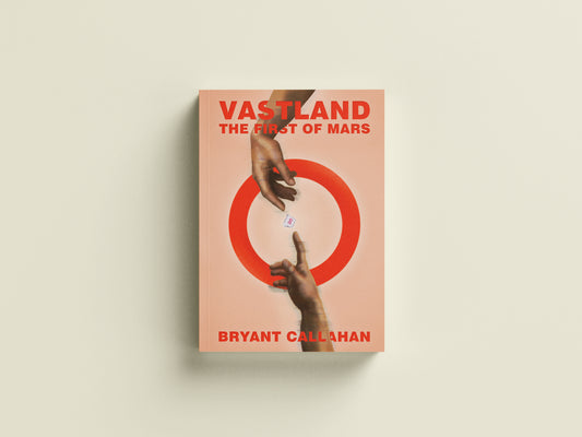 Vastland: The First of Mars (Signed)